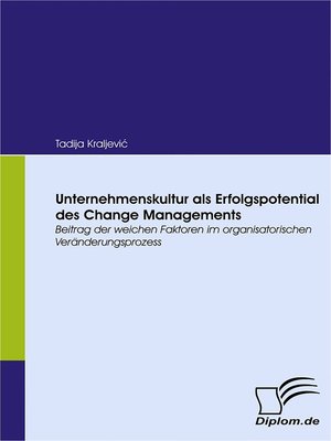cover image of Unternehmenskultur als Erfolgspotential des Change Managements